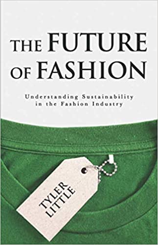 The Future of Fashion: Understanding Sustainability in the Fashion Industry